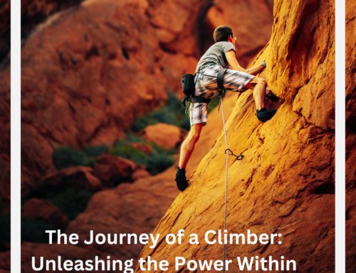 The Journey of a Climber: Unleashing the Power Within